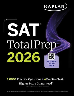 SAT Total Prep 2026: Includes 4 Full Length Practice Tests, 1,100+ Practice Questions + 1 Year Access to Online Quizzes and Video Lessons and Tutorial