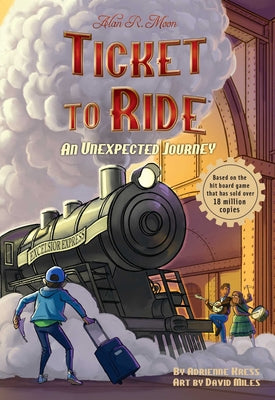 Ticket to Ride(tm) an Unexpected Journey: Volume 1