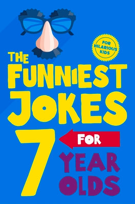 The Funniest Jokes for 7 Year Olds