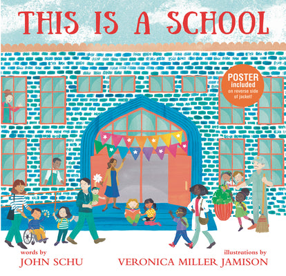 This Is a School: (An Inclusive Classroom Tale about Curiosity, Creativity, and Community - For Kids Ages 4-8)