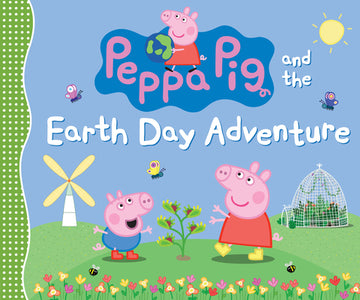 Peppa Pig and the Earth Day Adventure: (A Green Story about Nature, Recycling, and Helping the Planet - Perfect for Toddlers, Preschoolers, and Kids A
