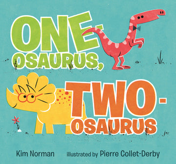 One-Osaurus, Two-Osaurus