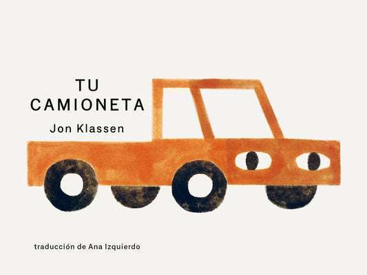 Tu Camioneta: (Un Libro Ingenioso Con Arte Minimalista Que Explora La Pertenencia, La Imaginación Y La Perspectiva Para Niños de 2 a 5 Años)