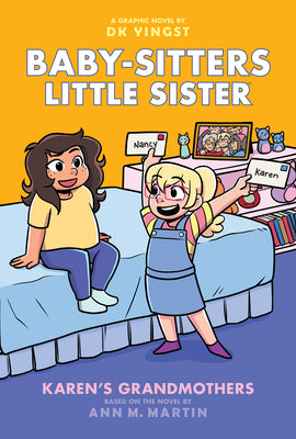 Karen's Grandmothers: A Graphic Novel (Baby-Sitters Little Sister #9): Volume 9