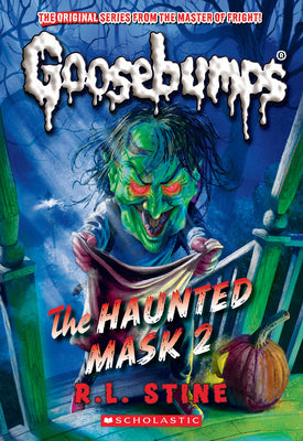 The Haunted Mask II (Classic Goosebumps #34): Volume 34