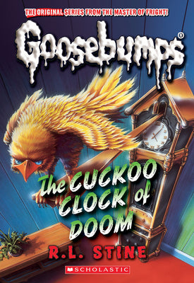 The Cuckoo Clock of Doom (Classic Goosebumps #37): Volume 37