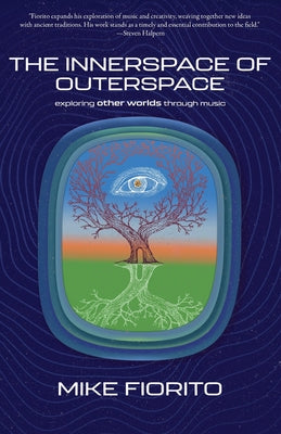 The Innerspace of Outerspace: Exploring Other Worlds Through Music