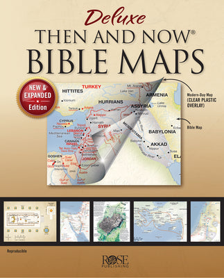 Deluxe Then and Now Bible Maps: New and Expanded Edition