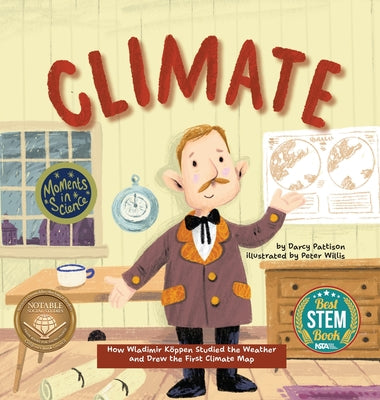 Climate: How Wladimir Koppen Studied Weather and Drew the First Climate Map