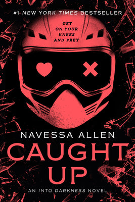 Caught Up: An Into Darkness Novel