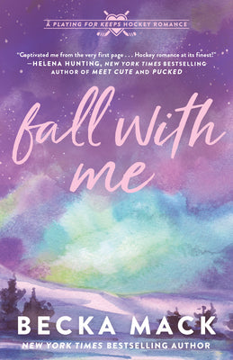 Fall with Me: A Playing for Keeps Hockey Romance