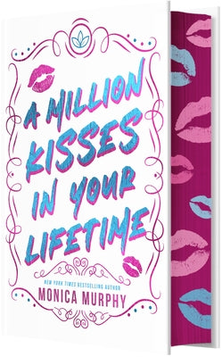 A Million Kisses in Your Lifetime: An Enemies-To-Lovers Contemporary Romance