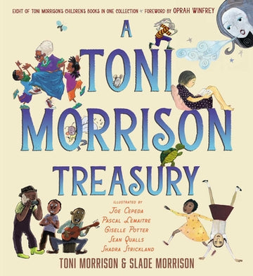 A Toni Morrison Treasury: The Big Box; The Ant or the Grasshopper?; The Lion or the Mouse?; Poppy or the Snake?; Peeny Butter Fudge; The Tortoise or t