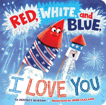Red, White, and Blue, I Love You