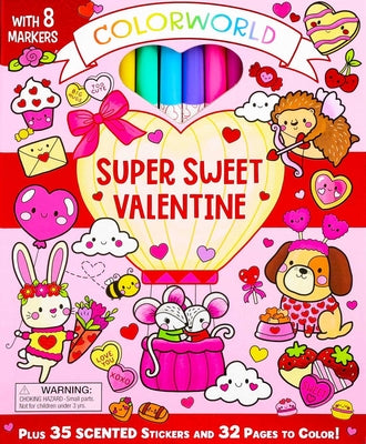 Colorworld: Super Sweet Valentine: Plus 35 Stickers and 32 Pages to Color!
