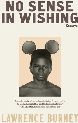 No Sense in Wishing: Essays
