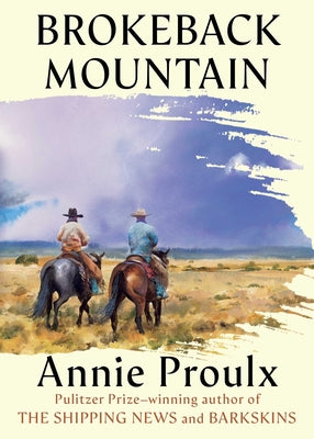 Brokeback Mountain: Now a Major Motion Picture