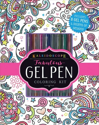 Kaleidoscope: Fabulous Gel Pen Coloring Kit: Includes 8 Gel Pens and Dozens of Designs! [With Pens/Pencils]