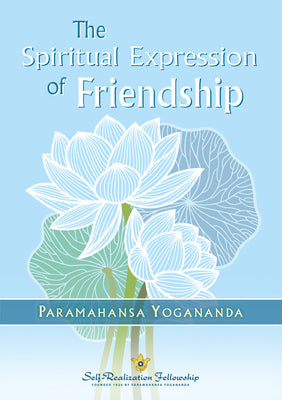 The Spiritual Expression of Friendship