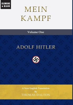 Mein Kampf (vol. 1): New English Translation