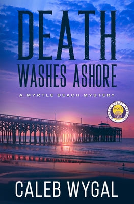 Death Washes Ashore: A Myrtle Beach Mystery