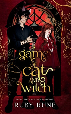 A Game of Cat and Witch: A Spicy Witch & Shifter Paranormal Academy Romance