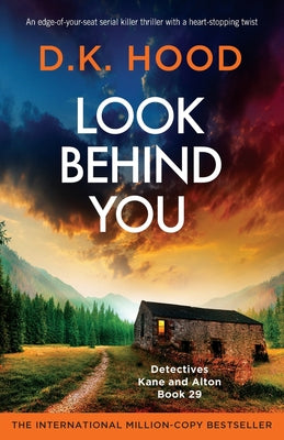 Look Behind You: An edge-of-your-seat serial killer thriller with a heart-stopping twist