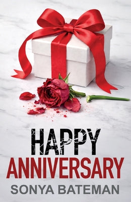 Happy Anniversary: An utterly unputdownable psychological thriller with a shocking twist