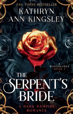 The Serpent's Bride: A dark vampire romance