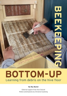 Bottom-Up Beekeeping: Learning from debris on the hive floor