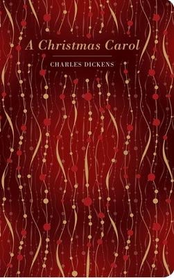 A Christmas Carol: Illustrated by Arthur Rackham