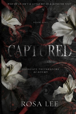 Captured: A Dark Forced Proximity Academy Romance