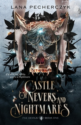 Castle of Nevers and Nightmares: A Fae Devils Novel
