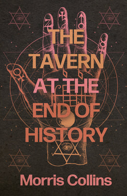 The Tavern at the End of History