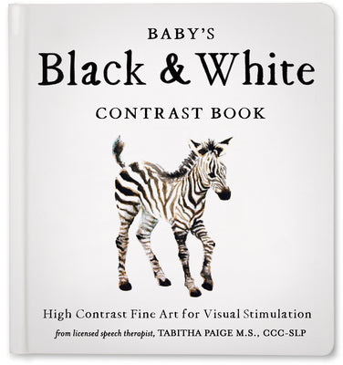 Baby's Black and White Contrast Book: High-Contrast Art for Visual Stimulation at Tummy Time