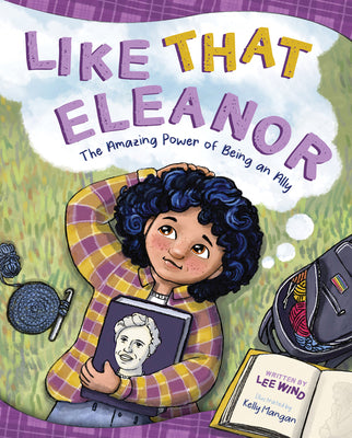Like That Eleanor: The Amazing Power of Being an Ally