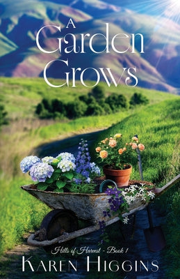 A Garden Grows