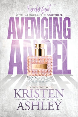 Avenging Angels: Tenderfoot