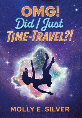 OMG! Did I Just Time-Travel?!