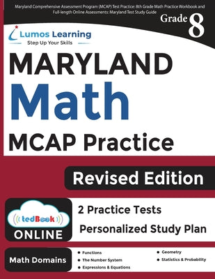 Maryland Comprehensive Assessment Program (MCAP) Test Practice: 8th Grade Math Practice Workbook and Full-length Online Assessments: Maryland Test Stu