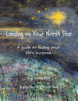 Landing on Your North Star
