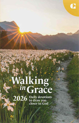 Walking in Grace 2026: Daily Devotions to Draw You Closer to God