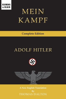 Mein Kampf: Complete Edition