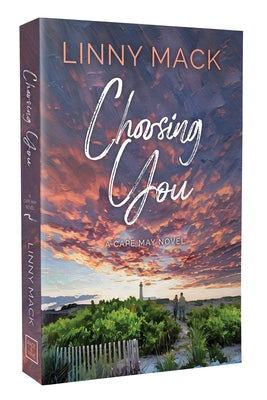Choosing You: A Later in Life, Second Chance Romance