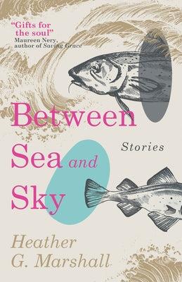 Between Sea and Sky