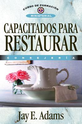Los Capacitados Para Restaurar: Consejer��a
