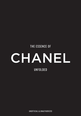 The Essence of Chanel: Unfolded