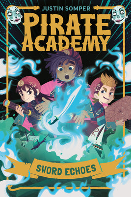 Pirate Academy: Sword Echoes