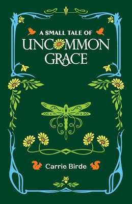 A Small Tale of Uncommon Grace