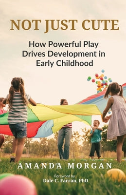 Not Just Cute: How Powerful Play Drives Development in Early Childhood